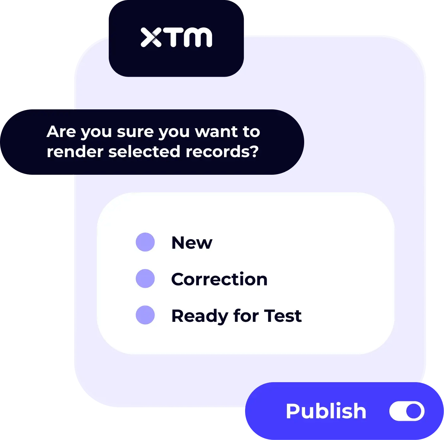 Confirmation screen to render selected video records with options like new, correction, and ready for test.