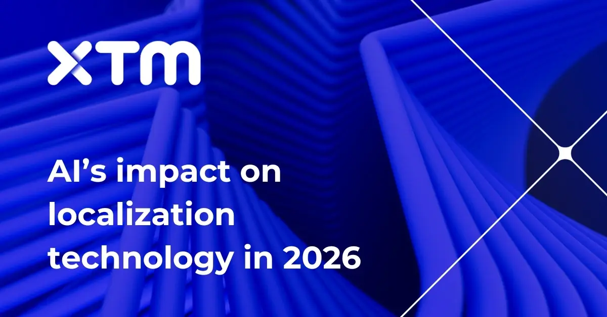AI’s Impact On Localization In 2026 | AI, Ethics, and Agentic