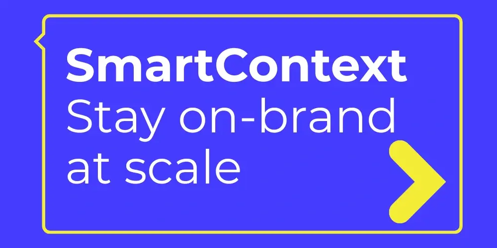 Bright blue background with the text 'SmartContext Stay on-brand at scale
