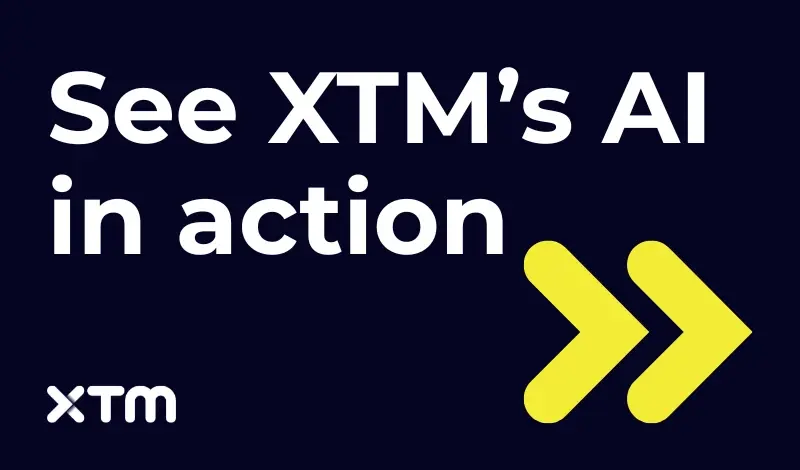 Promotional banner encouraging users to explore XTM’s AI-powered localization tools